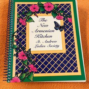 The New Armenian Kitchen Spiral Bound CookBook
